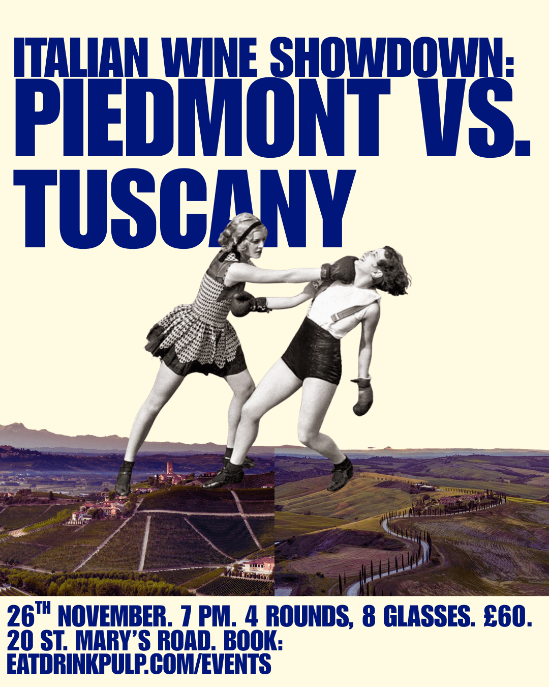 Piedmont vs Tuscany: Italian Showdown.WINE TASTING EVENT. EALING.PULP
